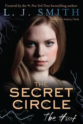 El Círculo Secreto: La caza - The Secret Circle: The Hunt