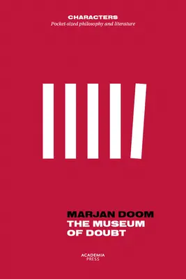 El museo de la duda: Modesto manifiesto de un conservador científico - The Museum of Doubt: A Modest Manifesto by a Science Curator