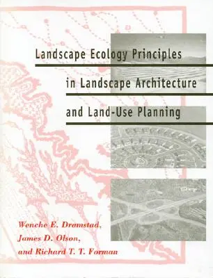 Principios de ecología paisajística en la arquitectura del paisaje y la ordenación del territorio - Landscape Ecology Principles in Landscape Architecture and Land-Use Planning