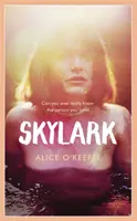 Skylark - LA CONMOVEDORA NOVELA DEL AMOR, LA TRAICIÓN Y EL CAMBIO DEL MUNDO - Skylark - THE COMPELLING NOVEL OF LOVE, BETRAYAL AND CHANGING THE WORLD