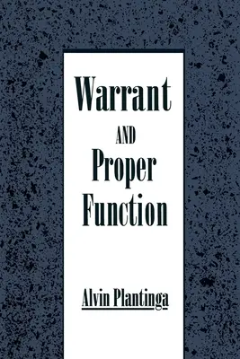 Garantía y función adecuada - Warrant and Proper Function