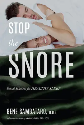 Stop the Snore: Soluciones dentales para un sueño saludable - Stop the Snore: Dental Solutions for Healthy Sleep