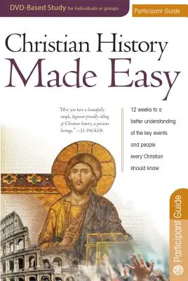 Historia cristiana fácil Guía del participante - Christian History Made Easy Participant Guide