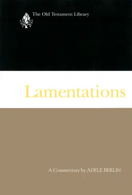 Lamentaciones: Comentario - Lamentations: A Commentary