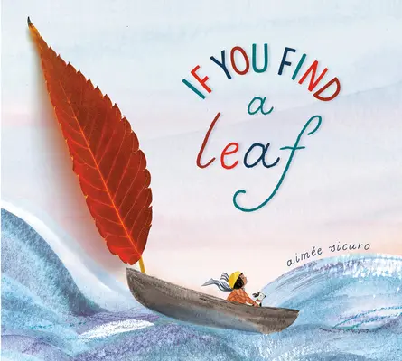Si encuentras una hoja - If You Find a Leaf