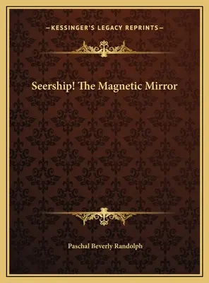 ¡Seership! El espejo magnético - Seership! The Magnetic Mirror