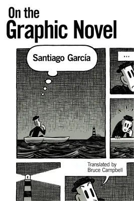 Sobre la novela gráfica - On the Graphic Novel