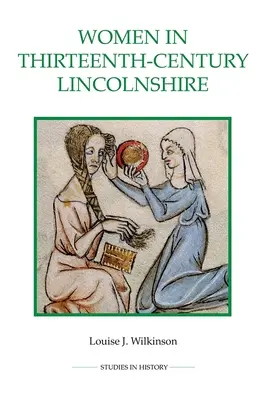 Las mujeres en el Lincolnshire del siglo XIII - Women in Thirteenth-Century Lincolnshire