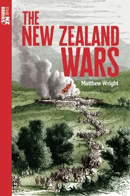 Las guerras de Nueva Zelanda - The New Zealand Wars