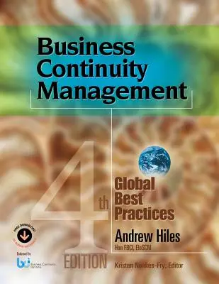 Gestión de la continuidad del negocio: Mejores prácticas globales, 4ª edición - Business Continuity Management: Global Best Practices, 4th Edition