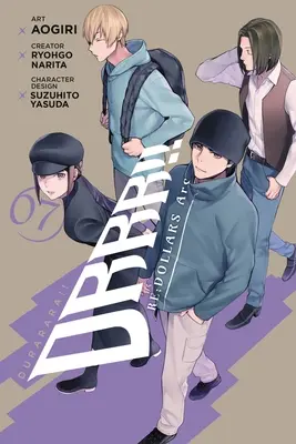 ¡Durarara! Re;dollars Arc, Vol. 7 - Durarara!! Re;dollars Arc, Vol. 7