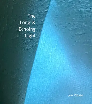 Una luz larga y resonante - A Long & Echoing Light