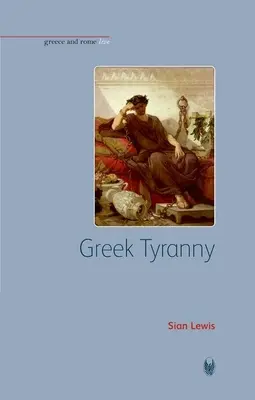 Tiranía griega - Greek Tyranny