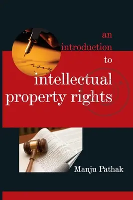 Introducción a los derechos de propiedad intelectual - An Introduction to Intellectual Property Rights