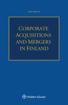 Adquisiciones y fusiones de empresas en Finlandia - Corporate Acquisitions and Mergers in Finland