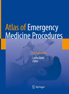 Atlas de procedimientos de medicina de urgencias - Atlas of Emergency Medicine Procedures