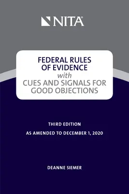 Reglas Federales de Evidencia con claves y señales para hacer objeciones - Federal Rules of Evidence with Cues and Signals for Making Objections