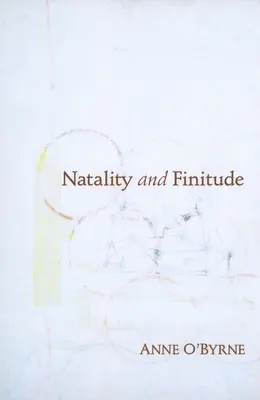 Natalidad y finitud - Natality and Finitude