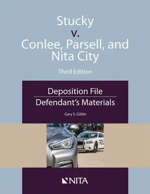 Stucky contra Conlee, Parsell y Nita City: Deposition File, Defendant's Materials (en inglés) - Stucky v. Conlee, Parsell, and Nita City: Deposition File, Defendant's Materials