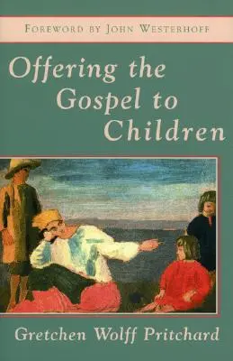 Ofrecer el Evangelio a los niños - Offering the Gospel to Children