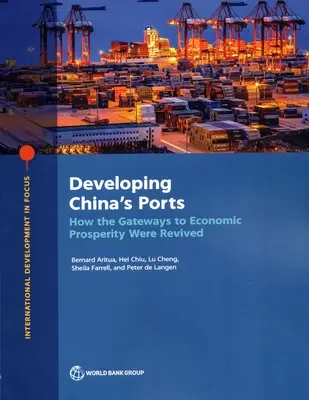 El desarrollo de los puertos chinos - Developing China's Ports