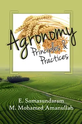Agronomía: Principios y prácticas - Agronomy: Principles and Practices