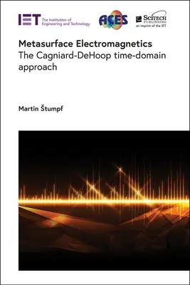 Electromagnetismo de metasuperficies: El enfoque en el dominio del tiempo de Cagniard-Dehoop - Metasurface Electromagnetics: The Cagniard-Dehoop Time-Domain Approach