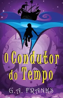 El controlador del tiempo - O Condutor do Tempo