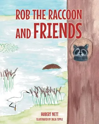 Rob Raccoon y sus amigos - Rob Raccoon and Friends