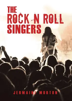 Los cantantes de Rock n Roll - The Rock n Roll Singers