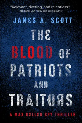 La sangre de patriotas y traidores: Volumen 2 - The Blood of Patriots and Traitors: Volume 2