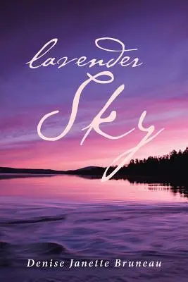 Cielo de lavanda - Lavender Sky