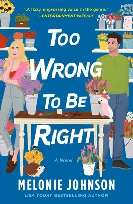 Demasiado equivocado para ser correcto - Too Wrong to Be Right