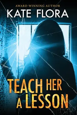 Enséñale una lección - Teach Her a Lesson