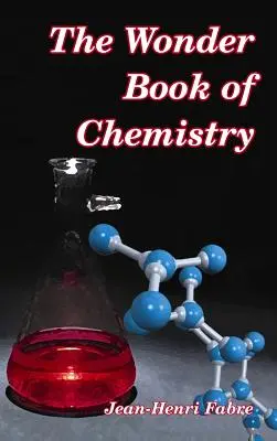 El Libro Maravilloso de la Química - The Wonder Book of Chemistry