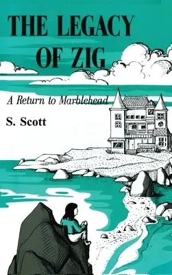 El legado de Zig: Un regreso a Marblehead - The Legacy of Zig: A Return to Marblehead