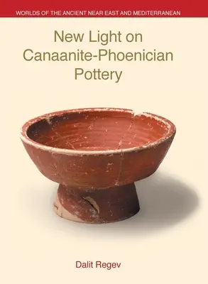 Nueva luz sobre la cerámica cananea-fenicia - New Light on Canaanite-Phoenician Pottery