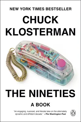 Los noventa: Un libro - The Nineties: A Book