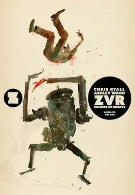 Zvrc: Zombies contra Robots Completo, Volumen 1 - Zvrc: Zombies Vs Robots Complete, Volume 1