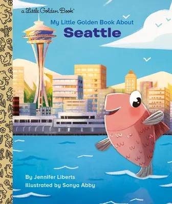 Mi pequeño libro de oro sobre Seattle - My Little Golden Book about Seattle