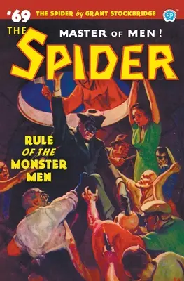 La Araña #69: El Dominio de los Hombres Monstruo - The Spider #69: Rule of the Monster Men