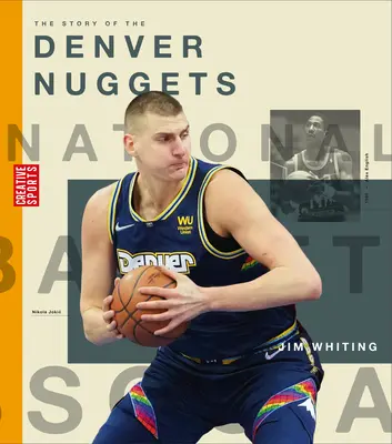 La historia de los Denver Nuggets - The Story of the Denver Nuggets