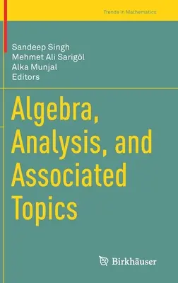 Álgebra, análisis y temas asociados - Algebra, Analysis, and Associated Topics