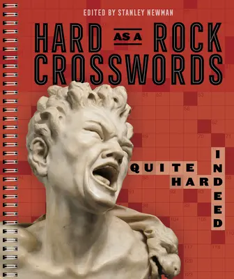 Crucigramas duros como una roca: Muy Difíciles - Hard as a Rock Crosswords: Quite Hard Indeed