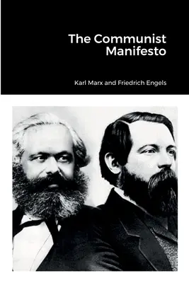 El Manifiesto Comunista - The Communist Manifesto