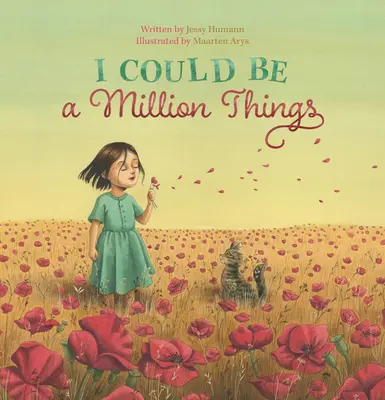 Podría ser un millón de cosas - I Could Be a Million Things