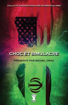 Choc et simulacre: Nouvelle dition