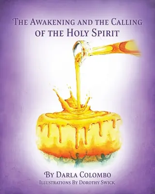 El despertar y la llamada del Espíritu Santo - The Awakening and the Calling of the Holy Spirit