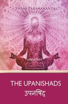 Los Upanishads (Letra grande) - The Upanishads (Large Print)