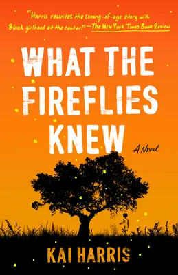 Lo que sabían las luciérnagas - What the Fireflies Knew